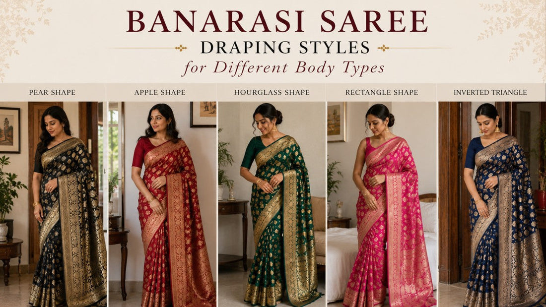 Banarasi Saree Draping Styles for Different Body Types 