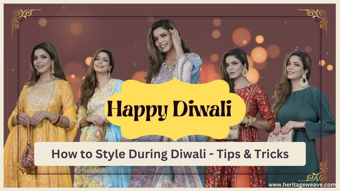 How-to-Style-During-Diwali-Tips-Tricks-for-a-Festive-Look Heritage Weaves