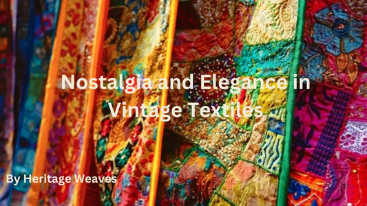Nostalgia-and-Elegance-in-Vintage-Textiles Heritage Weaves
