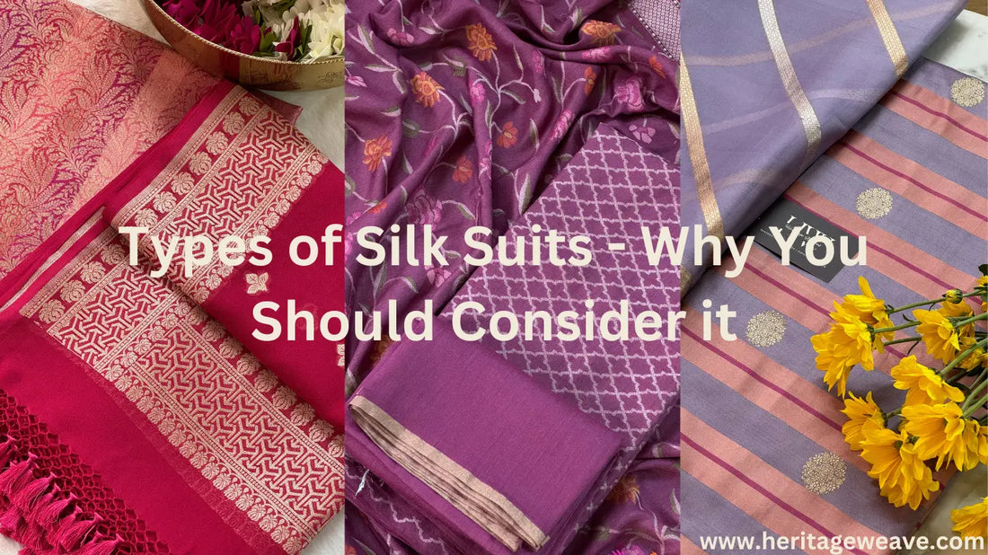 Types-of-Silk-Suits-What-Should-You-Consider-it Heritage Weaves
